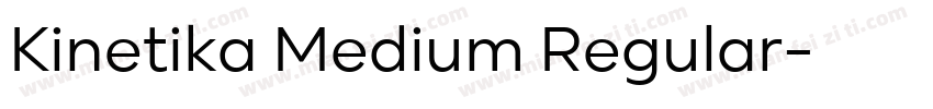 Kinetika Medium Regular字体转换